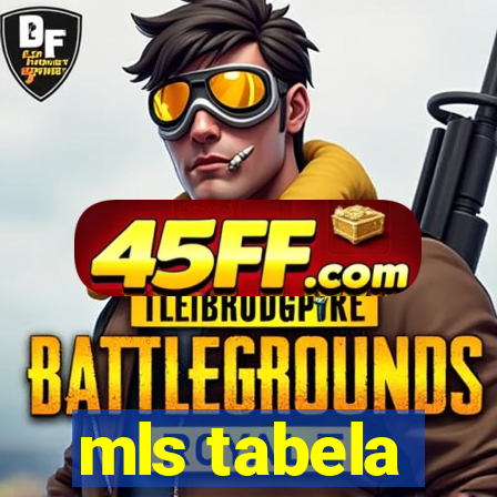 mls tabela